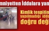 Emniyetten iddalara CEVAP