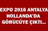 Expo 2016 Antalya, Hollanda'da Görücüye Çıktı