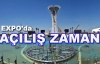 Expo'da açılış zamanı