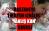Hastaneye 1 milyon liralık 'yanlış kan' davası