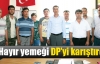 Hayır yemeği DP’yi karıştırdı