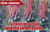 Hırsız turist kameralara yakalandı