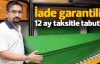 İade garantili 12 ay taksitle tabut!