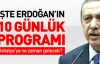 İşte Erdoğan’ın 10 Günlük Programı