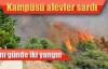 Kampüsü alevler sardı