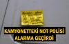 Kamyonetteki not polisi alarma geçirdi