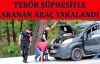 Kemer'de terör şüphesiyle aranan araçta arama