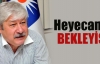 Kepez ve Santral mahallelerinde heyecanlı bekleyiş