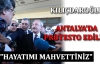 Kılıçdaroğlu, Antalya'da protesto edildi