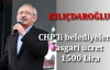 Kılıçdaroğlu: CHP'li belediyelerde asgari ücret 1500 lira