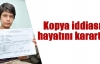 Kopya iddiası hayatını kararttı