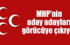 MHP’nin aday adayları görücüye çıkıyor