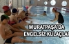 Muratpaşa'da engelsiz kulaçlar