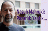 Nasuh Mahruki istifa sürecini anlattı: Pazarlık yaptık