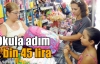 Okula adım 2 bin 45 lira