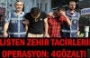 Polisten zehir tacirlerine operasyon: 4 gözaltı