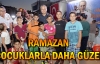 Ramazan çocuklarla daha güzel