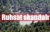 Ruhsat skandalı