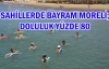 Sahillerde bayram morali; doluluk yüzde 80
