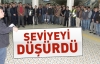 SEVİYEYİ DÜŞÜRDÜ