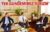 'Tek gündemimiz turizm'