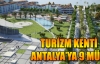 Turizm kenti Antalya'ya 9 müze