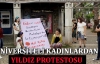 Üniversiteli kadınlardan Yıldız protestosu