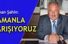 Zamanla  yarışıyoruz