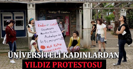 Üniversiteli kadınlardan Yıldız protestosu