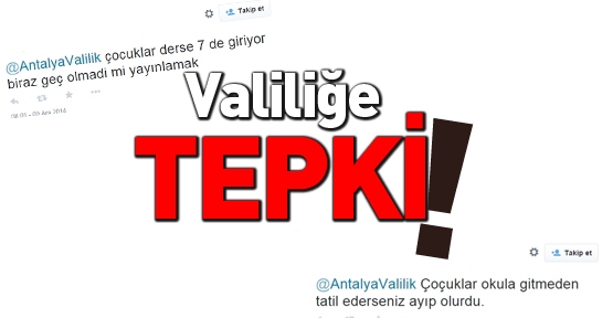Valiliğe tepki!