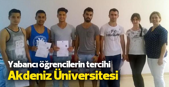 Yabancı öğrencilerin tercihi Akdeniz Üniversitesi