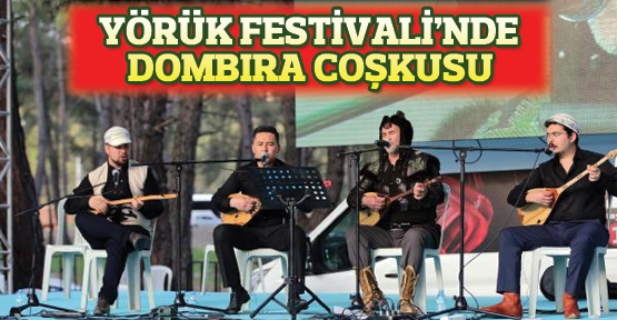 Yörük Festivali'nde Dombıra coşkusu